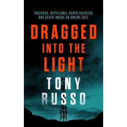Dragged into the Light