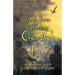 Who's Been Stealing Grandpa's Fish?