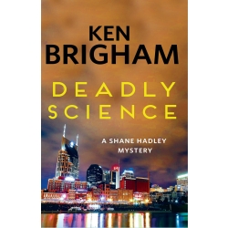 Deadly Science